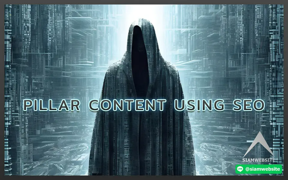 รับทําเว็บไซต์ เว็บขยายสายงาน Pillar Content Using SEO | TTT-WEBSITE 